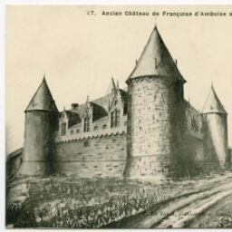 Ancien Château de Françoise d'Amboise au XVḞ Siècle
