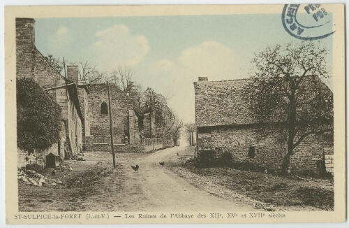 SAINT-SULPICE-la-FORÊT (I.-et-V.) - Les Ruines de l'Abbaye des XIIe, XVe et XVIIe siècles.
