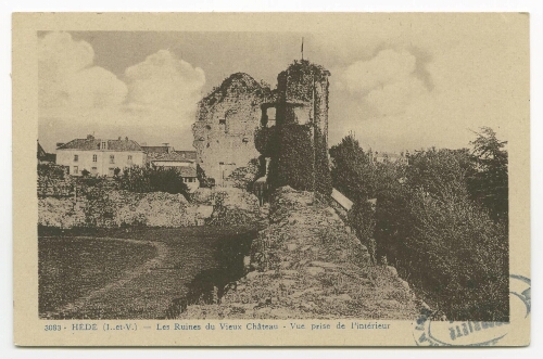 HEDE (I.-et-V.) - Les Ruines du Vieux Château - Vue prise de l'intérieur.