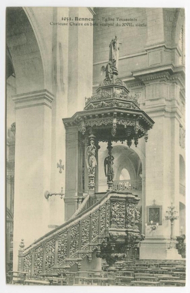 RENNES - Eglise Toussaints Curieuse Chaire en bois sculpté du XVIIe siècle..