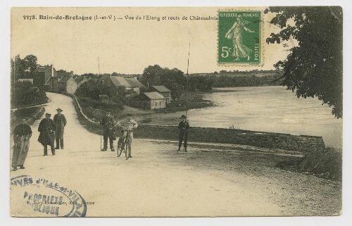Bain-de-Bretagne (I.-et-V.). Vue de l'étang et route de Chateaubriant.