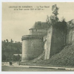 Château de Fougères. - La Tour Raoul et la Tour carrée (XVe et XIIe s.).