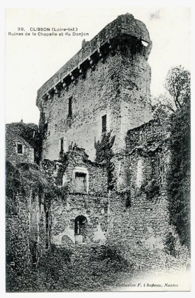 CLISSON (Loire-Inf.) Ruines de la Chapelle et du Donjon
