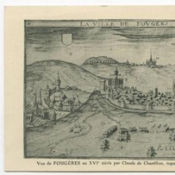 Vue de FOUGERES au XVIe siècle par Claude de Chastillon,