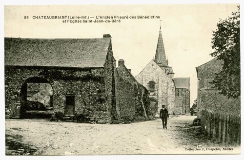 CHATEAUBRIANT (Loire-Inf.) - L'Ancien Prieuré des Bénédictins et l'Eglise Saint-Jean-de-Béré