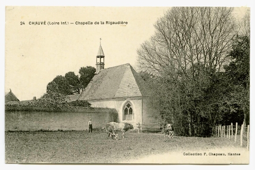 CHAUVE (Loire Inf.) - Chapelle de la Rigaudière