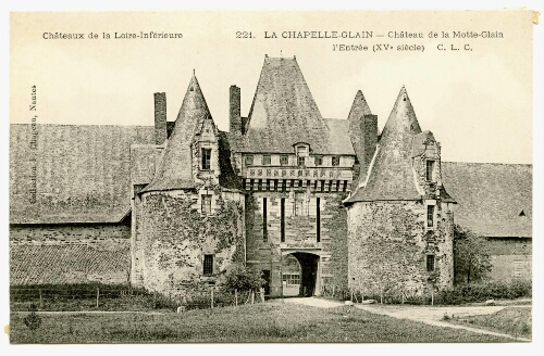 LA CHAPELLE-GLAIN - Château de la Motte-Glain l'Entrée (XVe siècle)