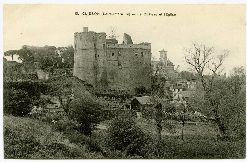 CLISSON (Loire-Inférieure) - Le Château et l'Eglise