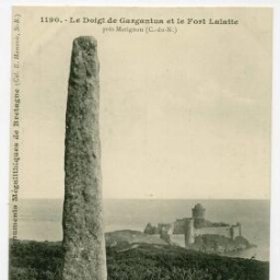 Le Doigt de Gargantua et le Fort Lalatte près Matignon (C.-du-N.)