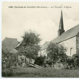Environs de Carentoir (Morbihan) Le Temple - L'Eglise.