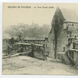 Château de Fougères - La Tour Raoul.