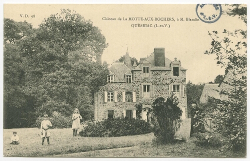 Château de la Motte-aux-Rochers, à M. Blandin - Québriac (I.-et-V.)