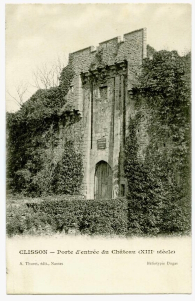 CLISSON - Porte d'entrée du Château (XIIIe siècle)