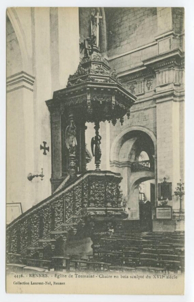 RENNES - Eglise de Toussaint - Chaire en bois sculpté du XVIIe siècle.
