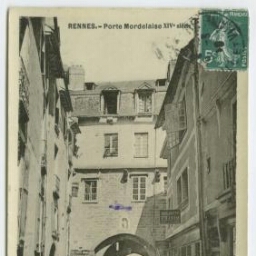 Rennes. - la porte mordelaise XIVe siècle