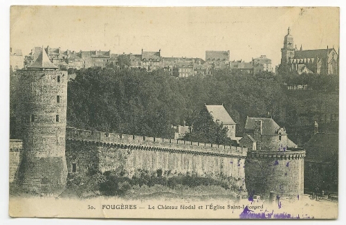 FOUGERES - Le Château féodal et l'Eglise Saint-Léonard.