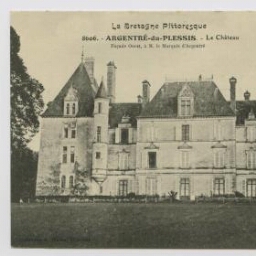 Argentré-du-Plessis. Le château. Façade Ouest, à M. le Marquis d'Argentré.