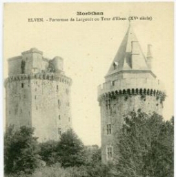 ELVEN. - Forteresse de Largouët ou Tours d'Elven (XVḞ siècle)