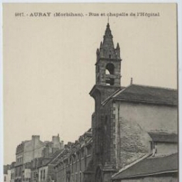 AURAY (Morbihan). - Rue et chapelle de l'Hôpital