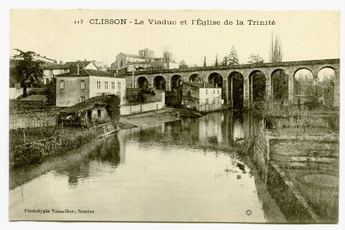 CLISSON - Le Viaduc et l'Eglise de la Trinité
