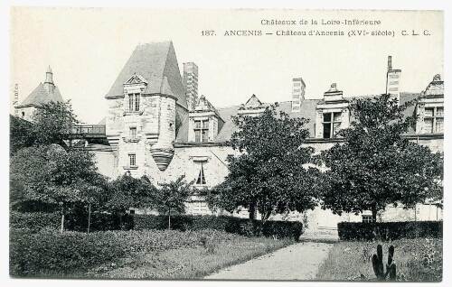 ANCENIS - Château d'Ancenis (XVIe siècle)
