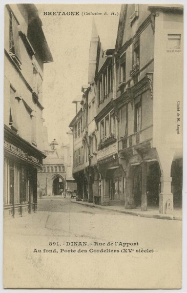 DINAN - Rue de l' Apport Au fond, Porte des Cordeliers (XVḞ siècle)