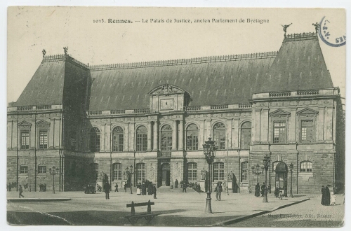 RENNES. - Le Palais de Justice, ancien Parlement de Bretagne.
