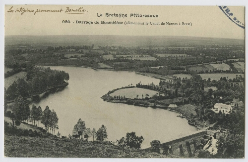 La Bretagne Pittoresque Barrage de Bosméléac (alimentant le canal de Nantes à Brest)