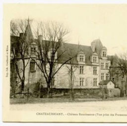 CHATEAUBRIANT. - Château Renaissance (Vue prise des Promenades)
