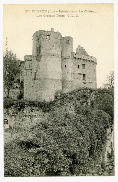 CLISSON (Loire-Inférieure) - Le Château - Les Grosses Tours