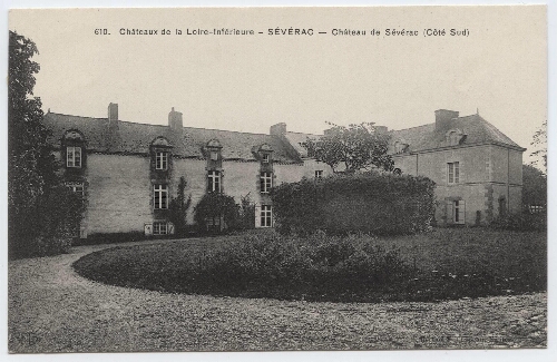 Châteaux de la Loire-Inférieure - SEVERAC - Château de Severac (Côté Sud)