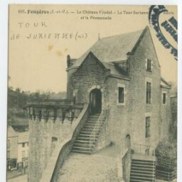 Fougères (I.-et-V.). - Le Château Féodal. - La Tour Surienne XIVe siècle et la Promenade.