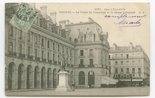 RENNES - Le Palais du Commerce et la statue Lebastard G.F.