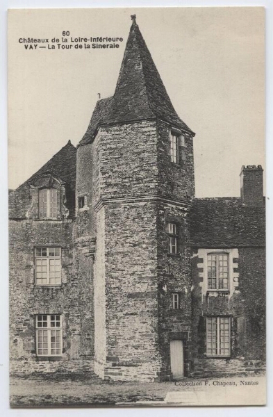 Châteaux de la Loire-Inférieure Vay - La Tour de la Sineraie