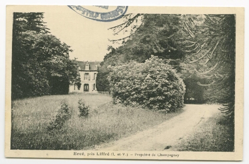 Ercé, près Liffré (I.-et-V.) - Propriété de Champagnay.