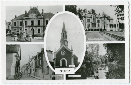 GUER.- L'Eglise, la Mairie, Le Château de Saint-Gurval, la rue aux Roux, la Coulée de l'Aff