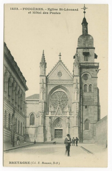 FOUGERES. - Eglise St-Léonard et Hôtel des Postes.