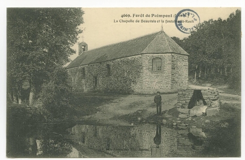 Forêt de Paimpont (I.-et-V.). La Chapelle de Beauvais et la fontaine St-Roch.