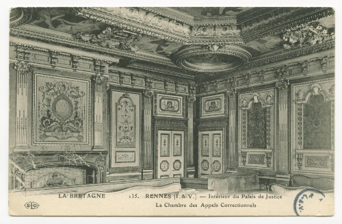 LA BRETAGNE.RENNES (I.-&-V.) - Intérieur du Palais de Justice - La Chambre des Appels Correctionnels.