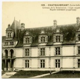 CHATEAUBRIANT (Loire-Inférieure) Château de la Renaissance - Logis seigneurial Façade intérieure