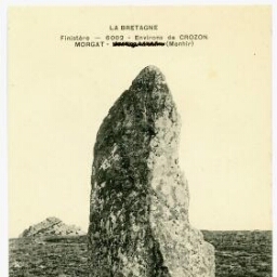 Finistère - Environs de CROZON MORGAT (Menhir)