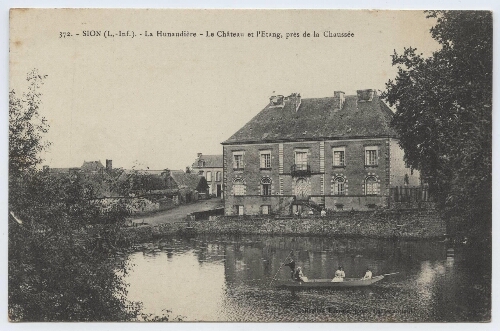 SION (L.-Inf.). - La Hunaudière - Le Château et l'Etang, près de la Chaussée