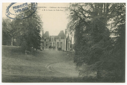 COMBOURG - Château du Grand-Val - A M. le Comte du Petit-Bois.