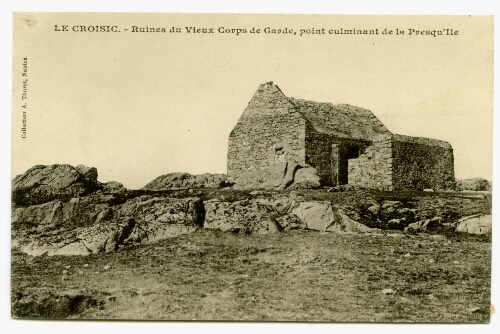LE CROISIC. - Ruines du Vieux Corps de Garde, point culminant de la Presqu'Ile