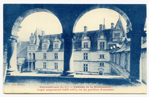 Châteaubriant (L.-I.). - Château de la Renaissance. Logis seigneurial , vu du pavillon d'escalier.