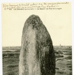 LE CROISIC (Loire-Inf.) - Le Menhir de Pierre-Longue