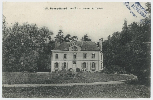 Bourgbarré (I.-et-V.). Château du Teilleul