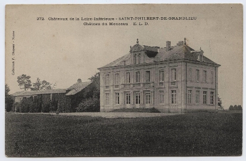 Châteaux de la Loire-Inférieure - SAINT-PHILBERT-DE-GRANDLIEU. Château du Monceau