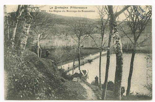 La Bretagne Pittoresque Digue et Barrage de Bosméléac.