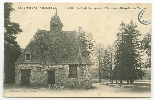 Forêt de Paimpont. - L'Ancienne Chapelle des Forges.